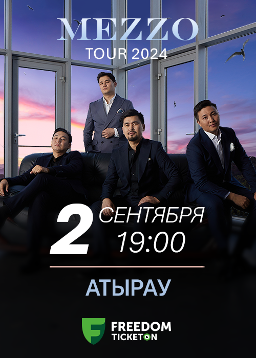 MEZZO TOUR 2024 Атырау